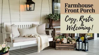 20 Farmhouse Front Porch Ideas for the Perfect Welcoming Entrance