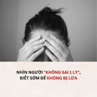 Bí quyết "nhìn người" chuẩn