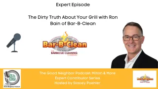 Expert Episode: The Dirty Truth About Your Grill with Ron Bain of Bar-B-Clean