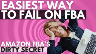 The Single Biggest Amazon FBA Mistake and How to Avoid It