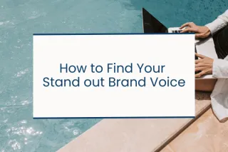 05. How to Find Your Stand out Brand Voice