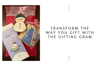 Transform the Way You Gift with the Gifting Gram
