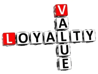 The Value of Loyalty