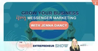 📨 Messenger Marketing Strategies That Drive Sales with Jenna Dancy 💬