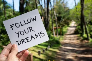 Follow Your Dreams