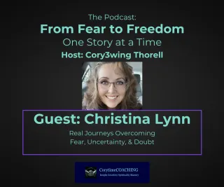 From Fear to Freedom, One Story at a Time #4: