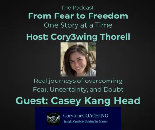 Fear to Freedom, One Story at a Time #6