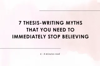 Debunking Thesis-Writing Myths