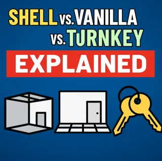 🧱 Shell, Vanilla Box, or Turnkey? Know Before You Lease! 🚪