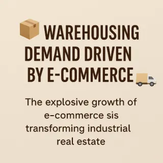 📦 How E-Commerce Is Fueling Warehousing Demand in 2025 🚛