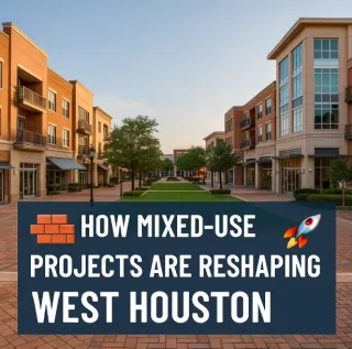 🏙️ How Mixed-Use Projects Are Transforming West Houston’s CRE Market 🚀
