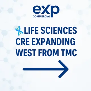 🧬 Houston’s Life Sciences CRE Is Expanding West: What Investors Need to Know 🌟