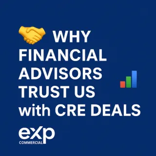 🤝 Why Financial Advisors Trust Us with CRE Deals 🚀