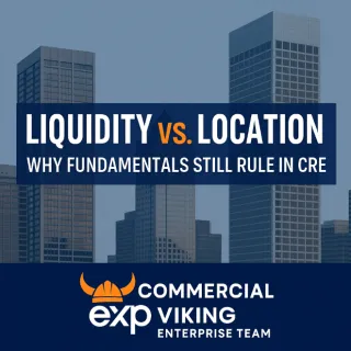 💰 Liquidity vs. Location: Why CRE Fundamentals Still Win 🏢