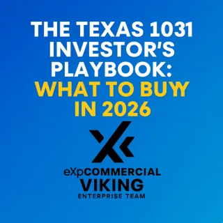 📘 The Texas 1031 Investor’s Playbook: What to Buy in 2026 📘