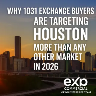 🏙️ Why 1031 Exchange Buyers Are Targeting Houston in 2026 More Than Any Other Market 🔁