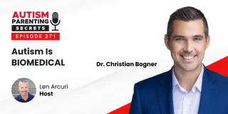 Episode 271 — Autism Is BIOMEDICAL