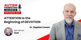 Episode 267 — ATTENTION Is the Beginning of DEVOTION