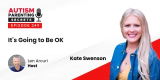 Episode 249 — It’s Going To Be OK