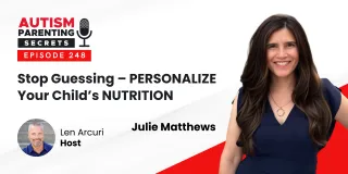 Episode 248 — Stop Guessing – PERSONALIZE Your Child’s NUTRITION
