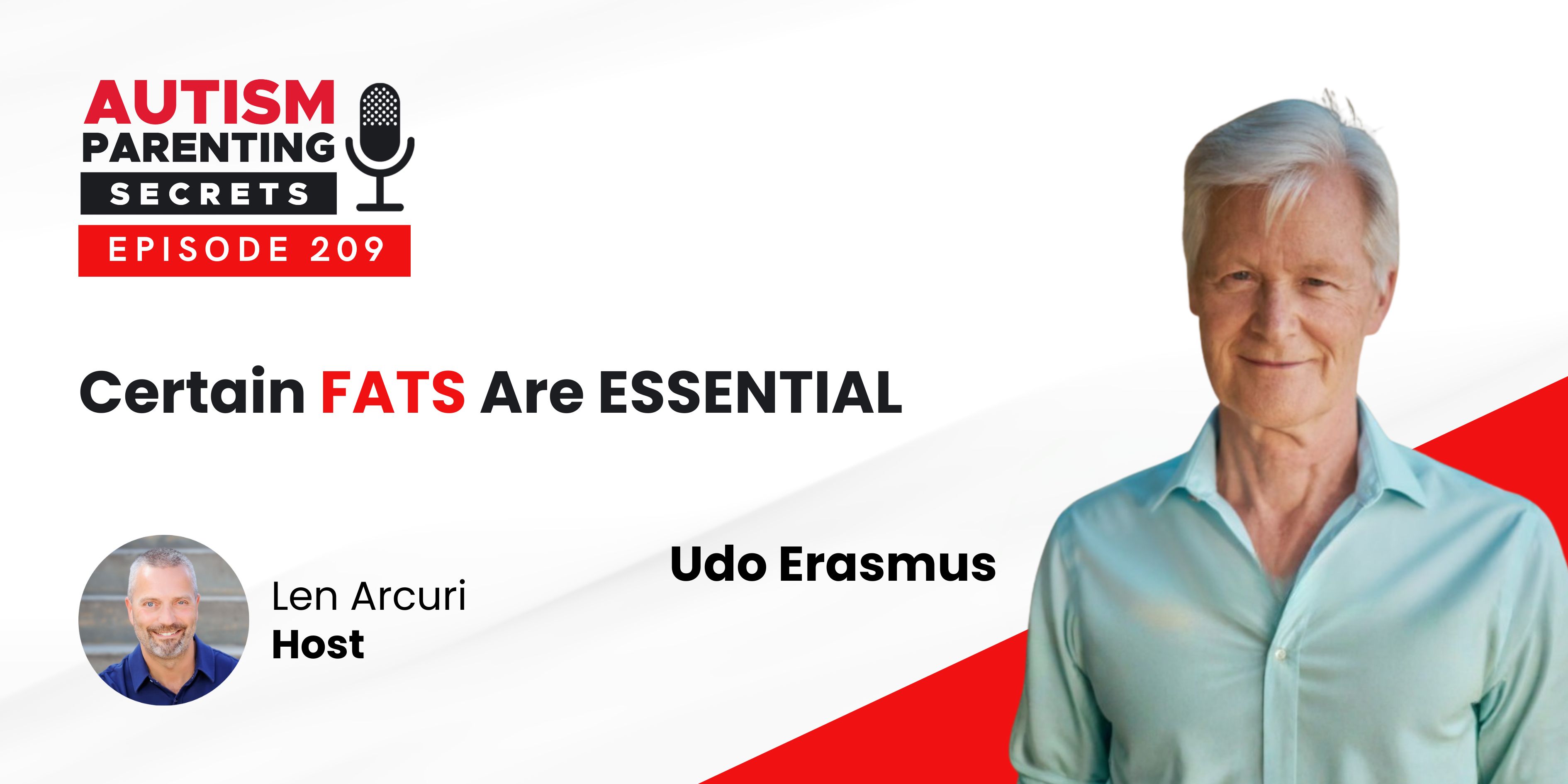 Episode 209 — Certain FATS Are ESSENTIAL