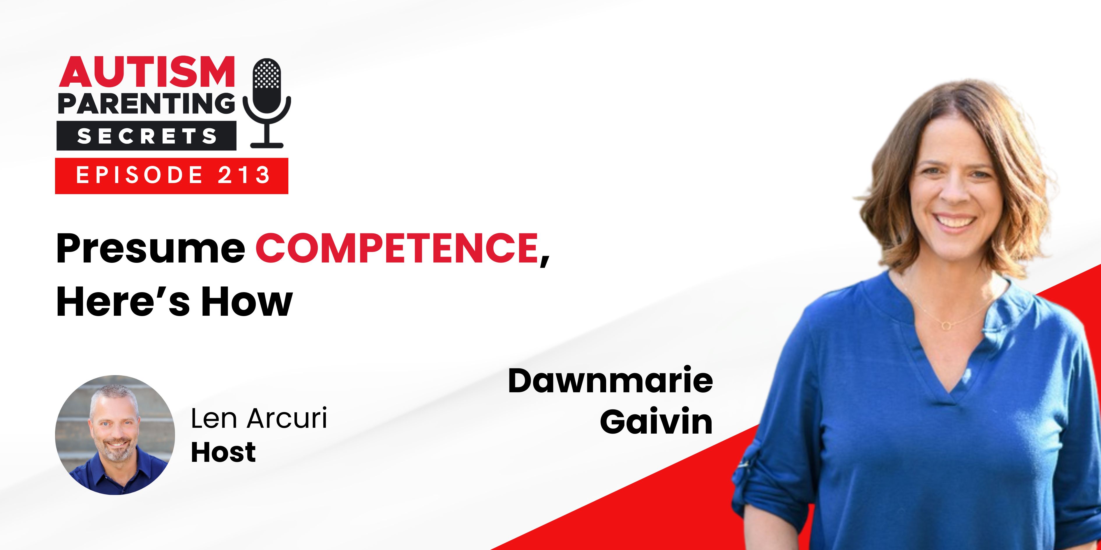 Episode 213 — Presume COMPETENCE, Here’s How