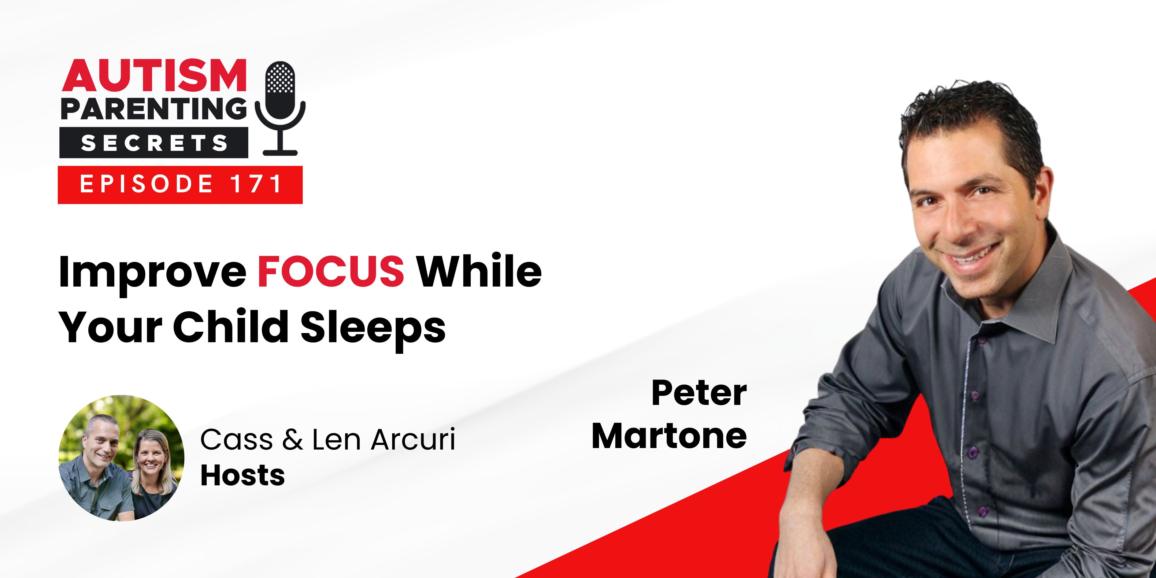 Episode 171 — Improve FOCUS While Your Child Sleeps