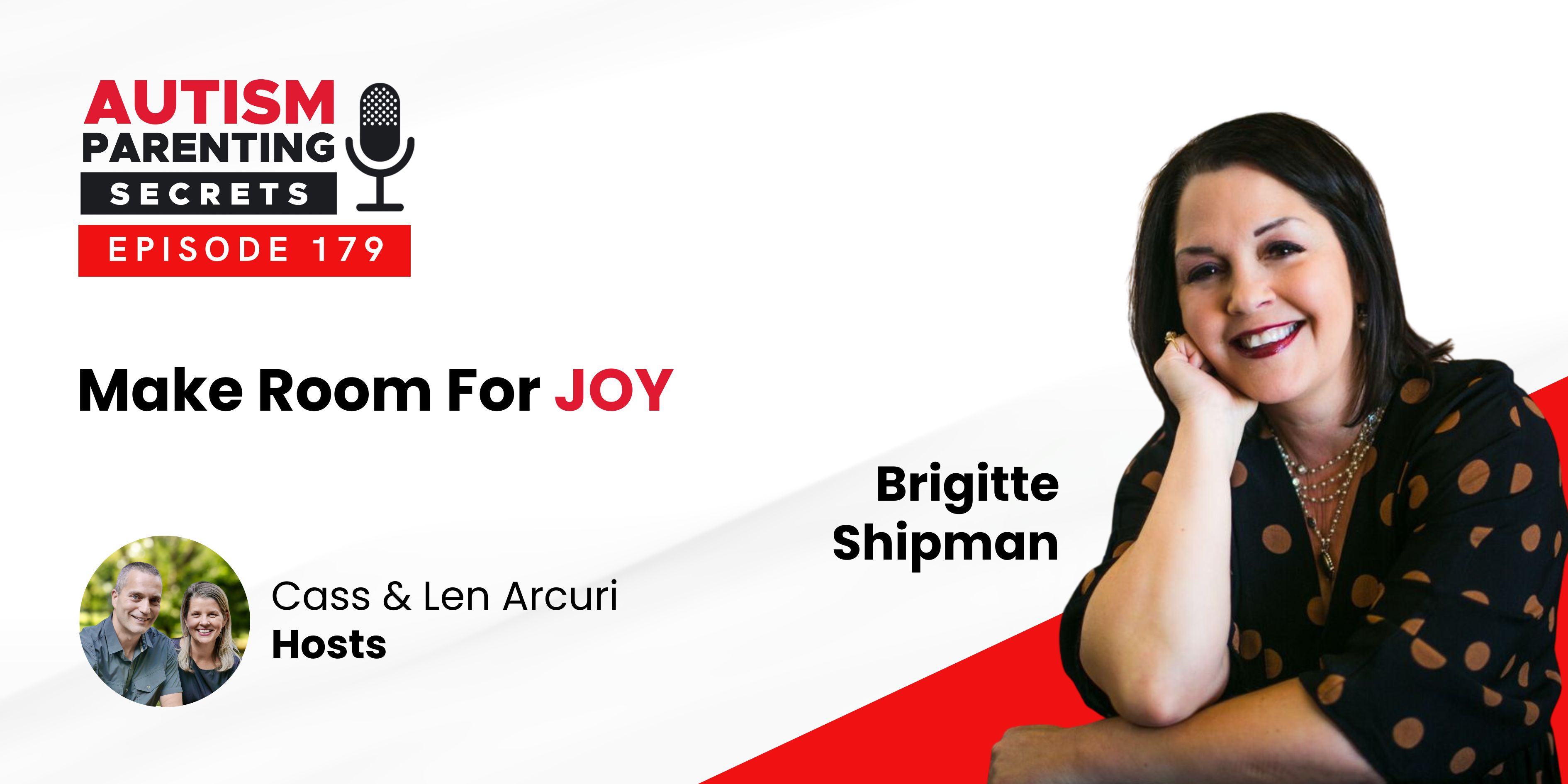 Episode 179 — Make Room For JOY