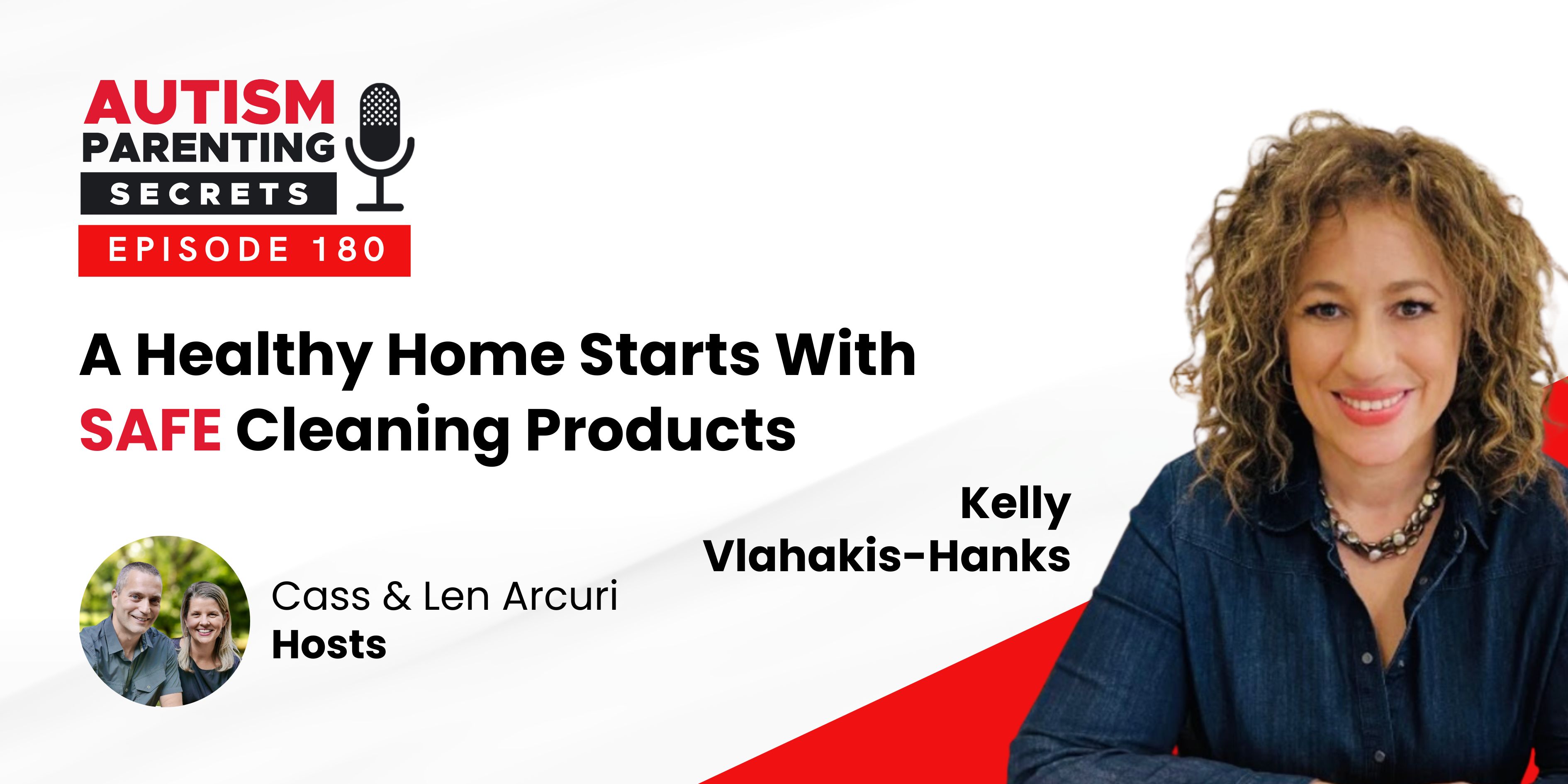Episode 180 — A Healthy Home Starts With SAFE Cleaning Products
