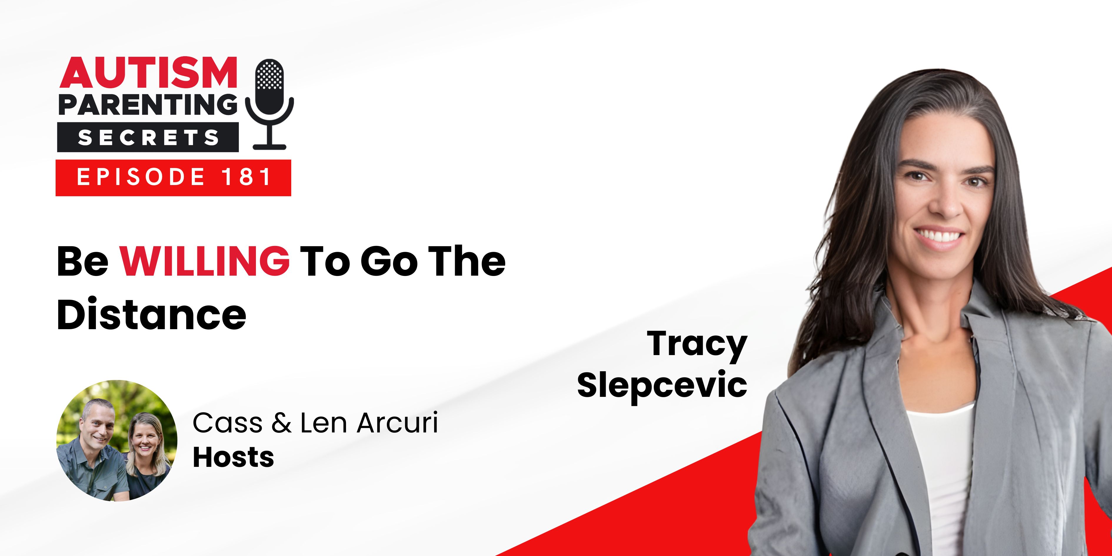 Episode 181 — Be WILLING To Go The Distance