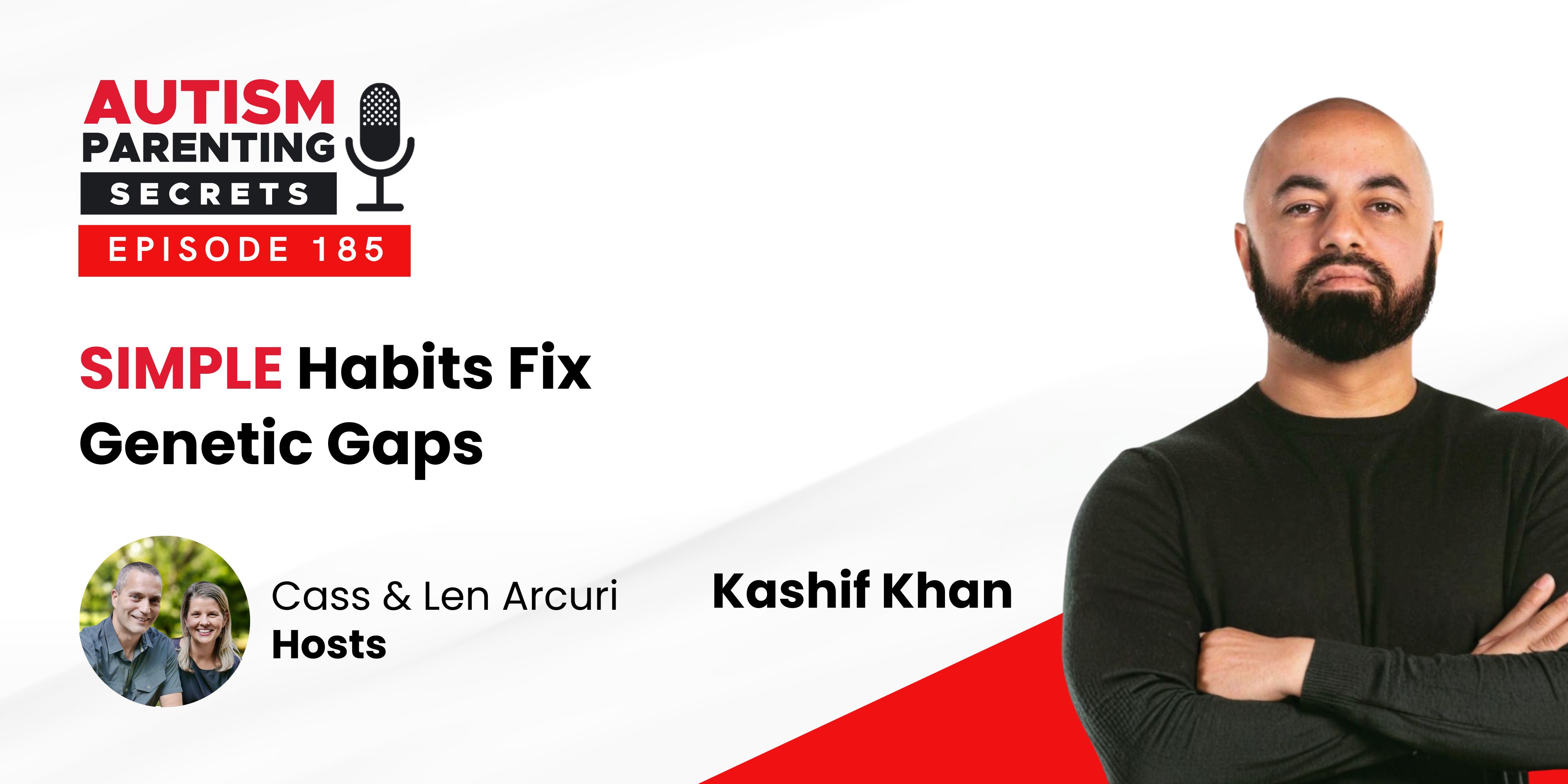 Episode 185 — SIMPLE Habits Fix Genetic Gaps