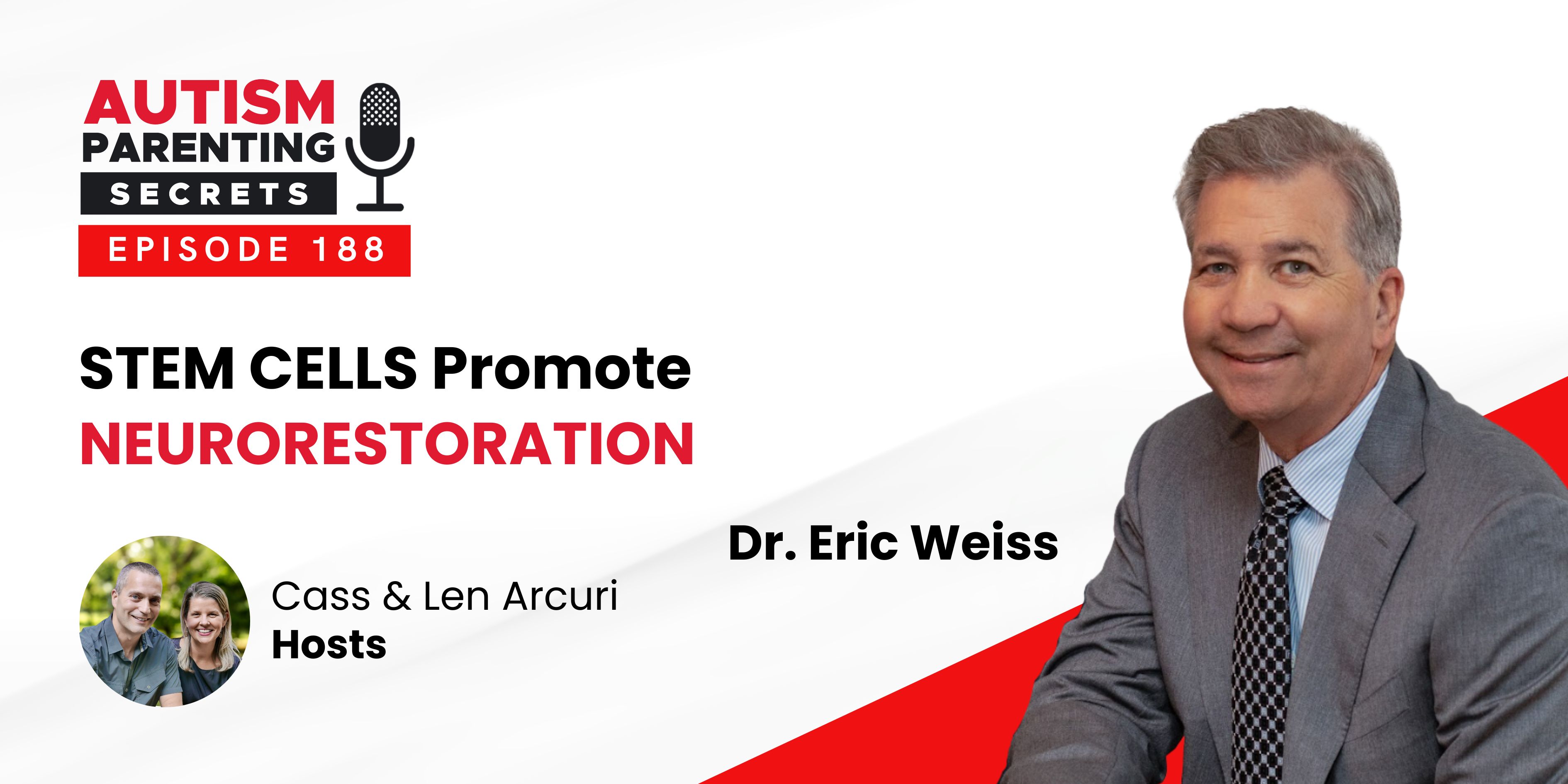 Episode 188 — STEM CELLS Promote NEURORESTORATION