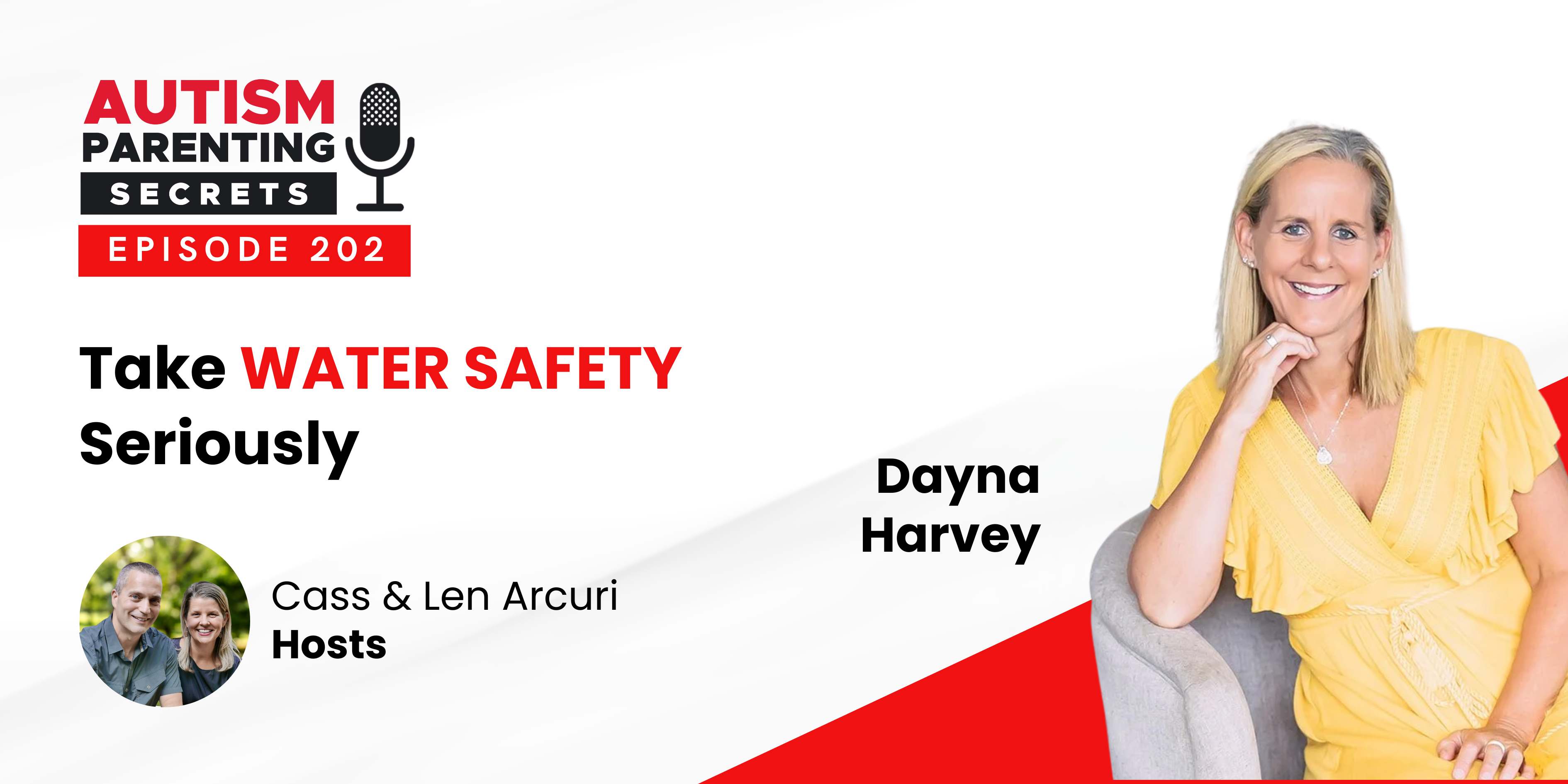 Episode 202 — Take WATER SAFETY Seriously