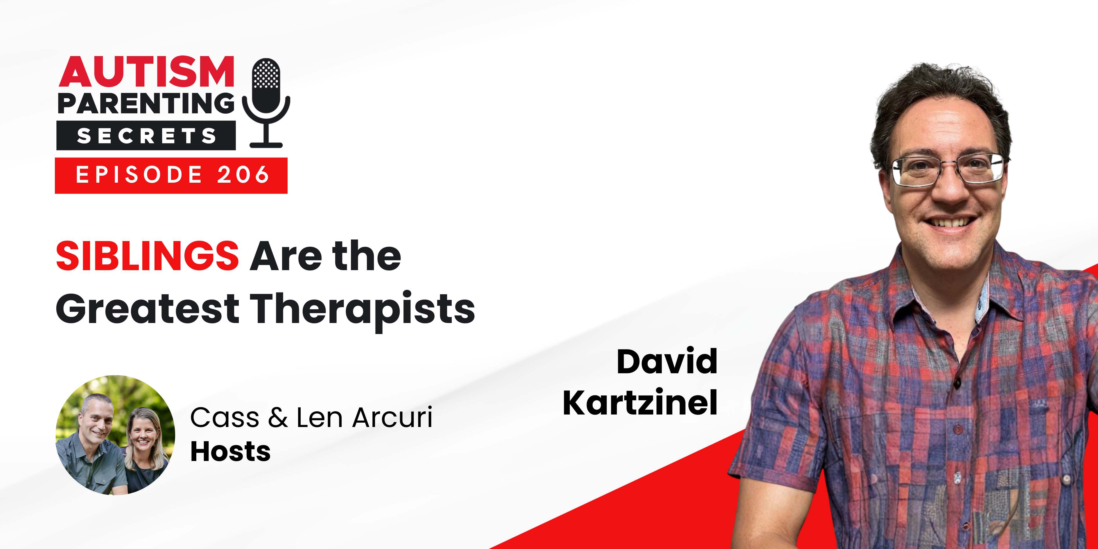 Episode 206 — SIBLINGS Are the Greatest Therapists