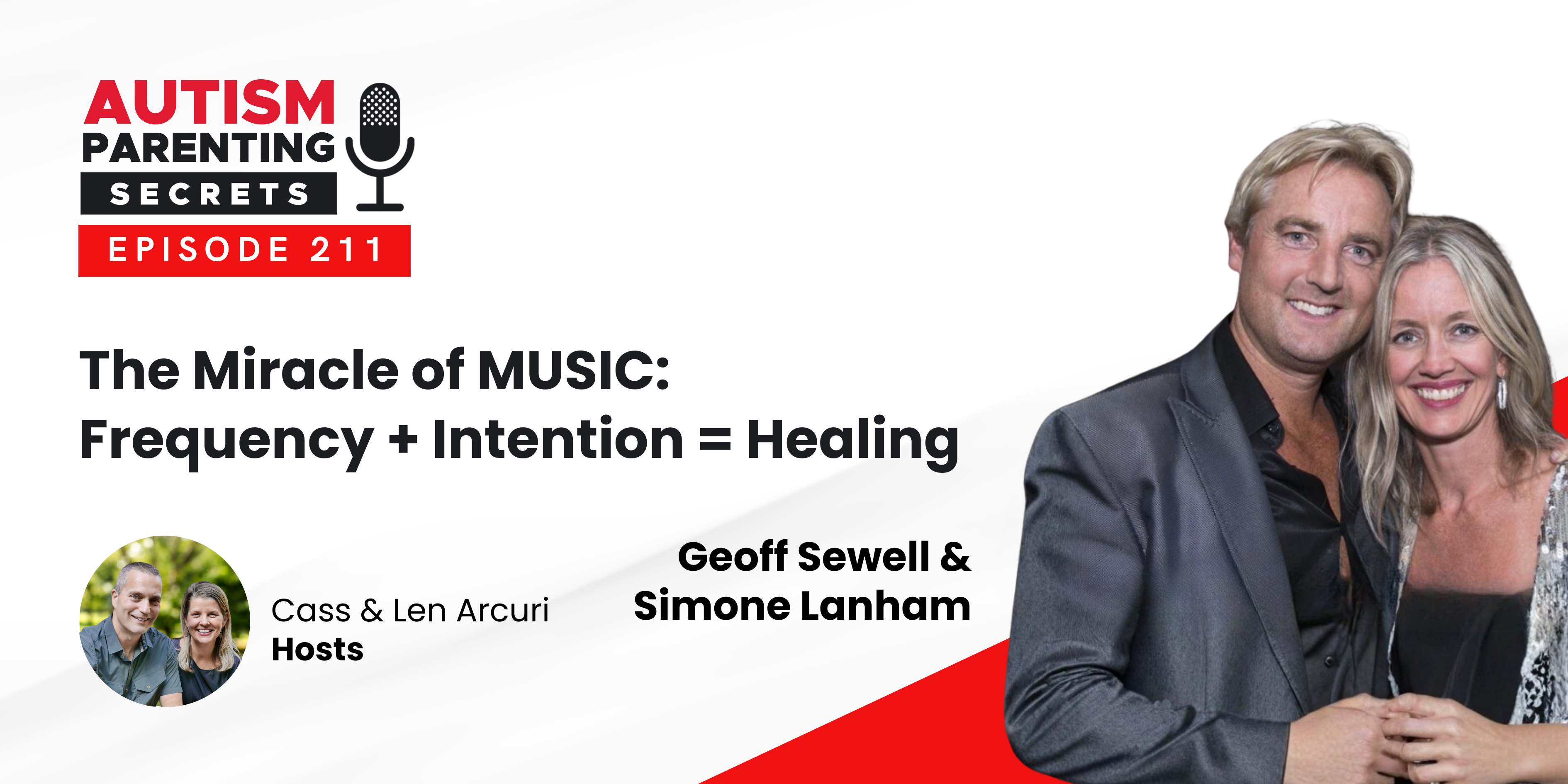 Episode 211 — The Miracle of MUSIC: Frequency + Intention = Healing