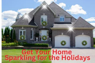 Get Your Home Sparkling for the Holidays