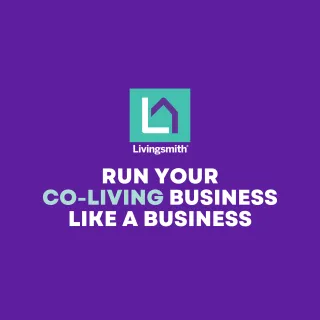 Run Your Co-Living Business Like a Business: Three Essential Tips for Success