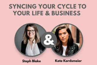 Unlock Your Superpower: Sync Your Cycles with Your Life + Biz with Kate Kordsmeier
