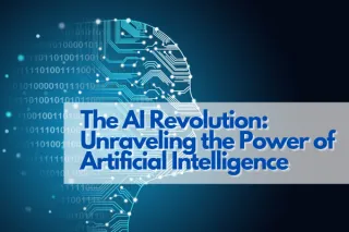The AI Revolution: Unraveling the Power of Artificial Intelligence