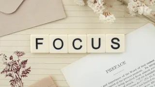 Focus = Clarity