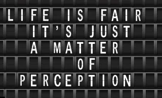 Perceptions in Our Lives