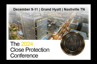 A Global Gathering: Network with the Best at the 2024 Close Protection Conference