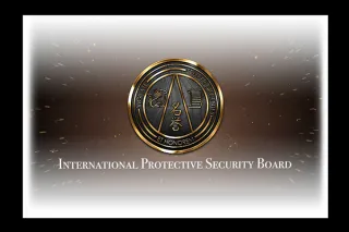 Welcome to the New Home of the International Protective Security Board!