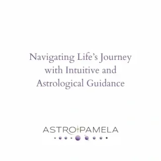 Navigating Life's Journey with Intuitive & Astrological Guidance