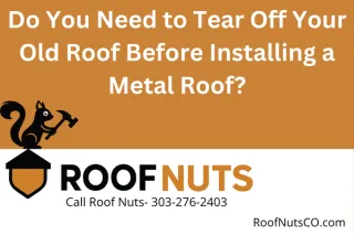 Do You Need to Tear Off Your Old Roof Before Installing a Metal Roof?