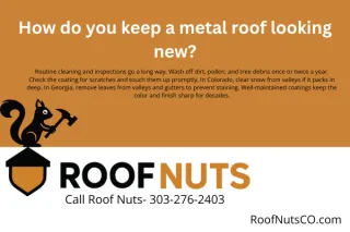 How do you keep a metal roof looking new?