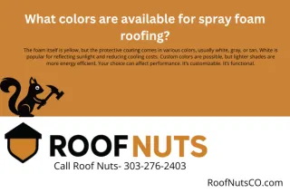 What colors are available for spray foam roofing?