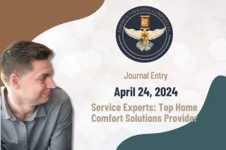 April 24, 2024 - Service Experts: Top Home Comfort Solutions Provider