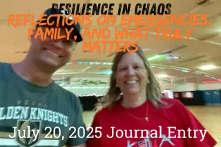 Resilience in Chaos: Reflections on Emergencies, Family, and What Truly Matters


