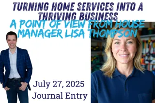 Turning Home Services into a Thriving Business: A Point of View from House Manager Lisa Thompson

